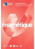 Exposition MAGNETIQUE